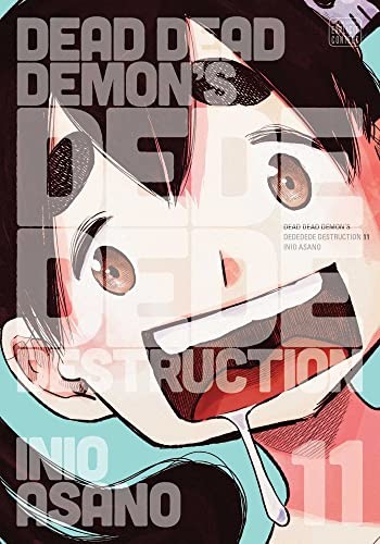 Dead Dead Demon's Dededede Destruction, Vol. 11: Volume 11 - Asano, Inio