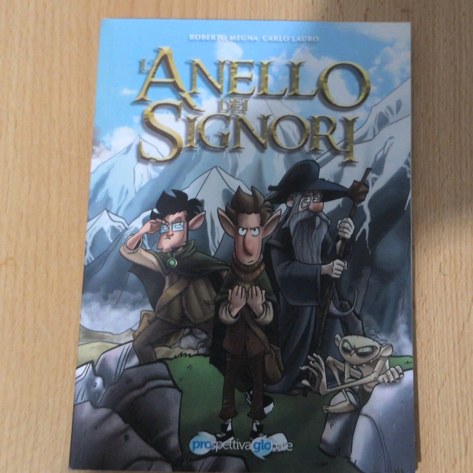 ProGlo Edizioni Anello dei Signori graphic novel a colori 2006 Aglianò Audino
