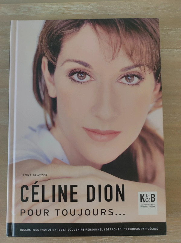 Livre collector Céline Dion Pour toujours Édition avec souvenirs détachables