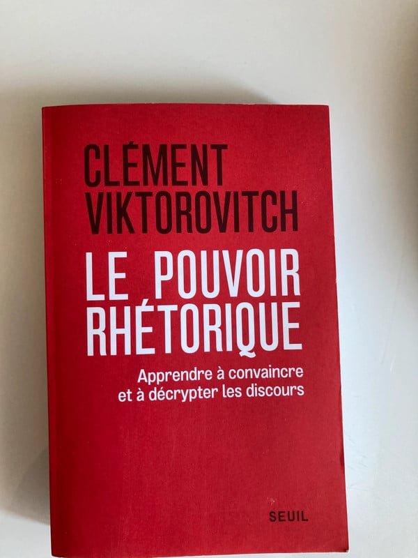Le Pouvoir Rhétorique