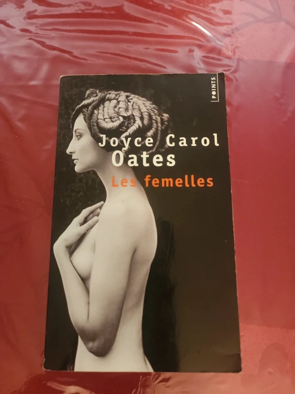 Les femelles de Joyce Carol Oates