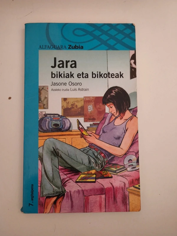 Libro Jara, bikiak eta bikoteak - Jasone Osoro (Alfaguara / Zubia)