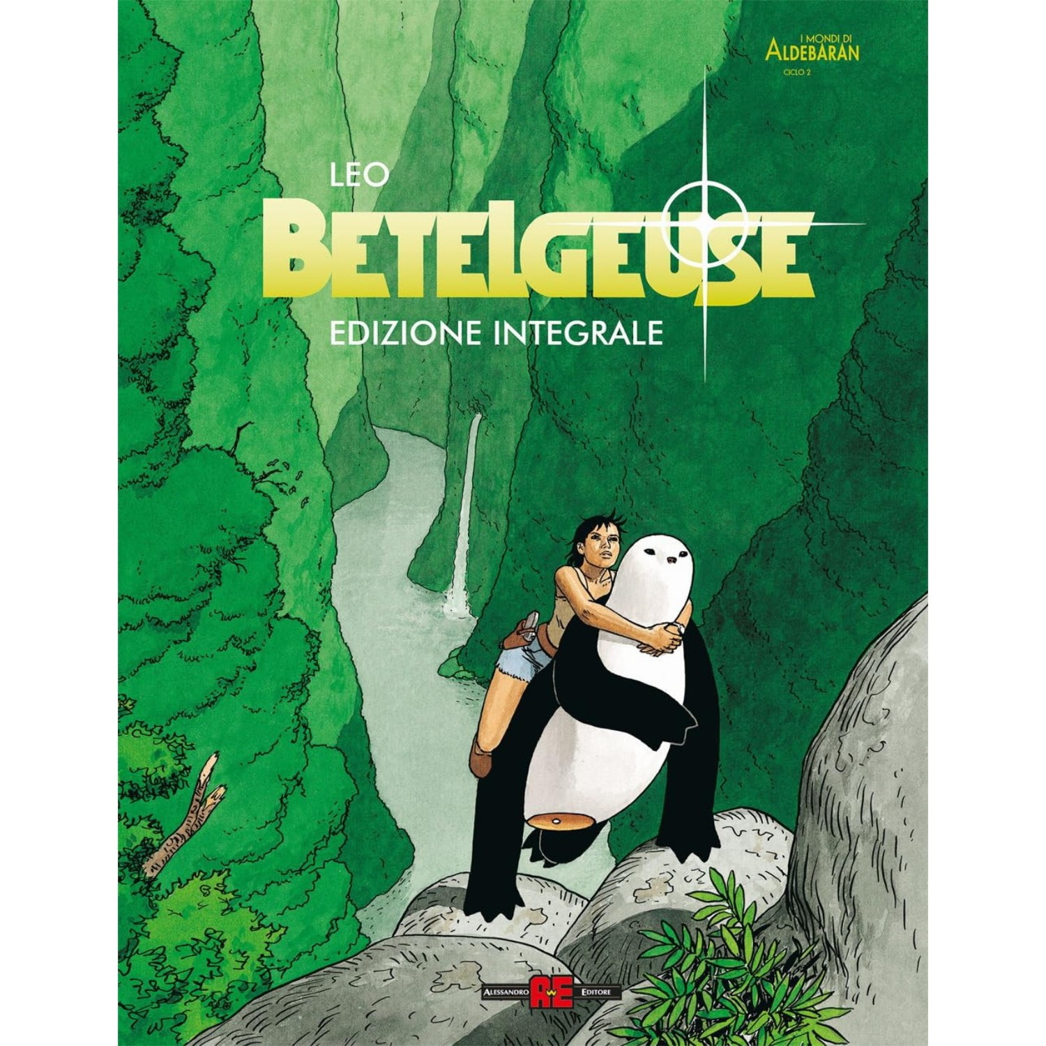 LEO BETELGEUSE  EDIZIONE INTEGRALE DELUXE ALESSANDRO EDITORE