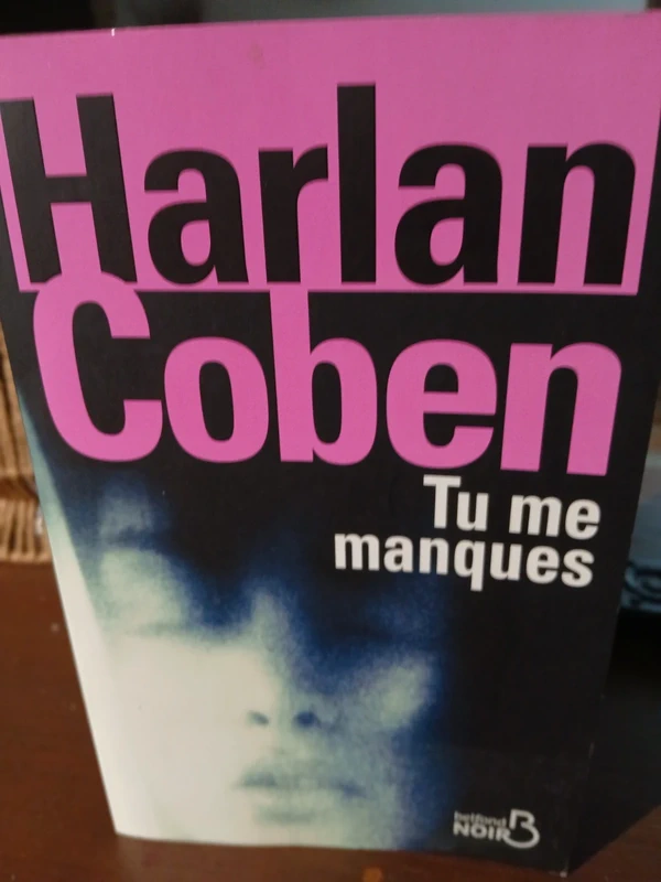 livre de Harlan Coben. " Tu me manques5"