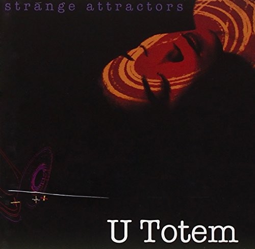 U TOTEM - Strange Attractors - CD - **Mint Condition**