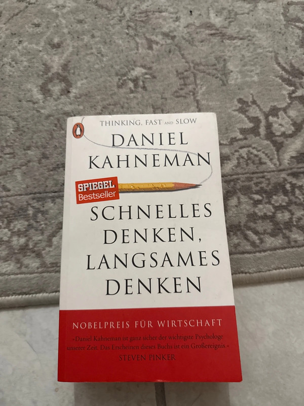 Schnelles denken, langsames denken daniel kahneman