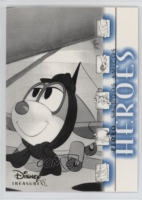 2004 Entertainment Disney Treasures 3 (Winnie the Pooh) Heroes Pedro #235 0b6