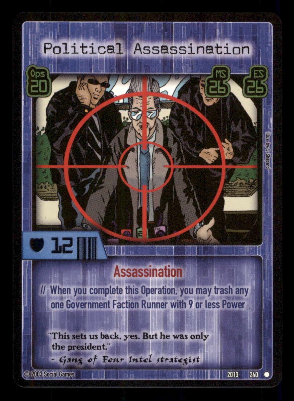 Political Assassination 240 Edizione 2013 CyberPunk 2003 Giochi Sociali CCG