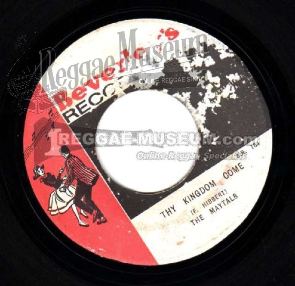 Maytals - That Kingdom Come [Beverley's Records 7"]