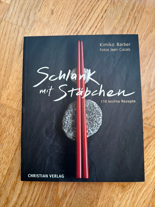 Schlank mit Stäbchen - japanisches Kochbuch