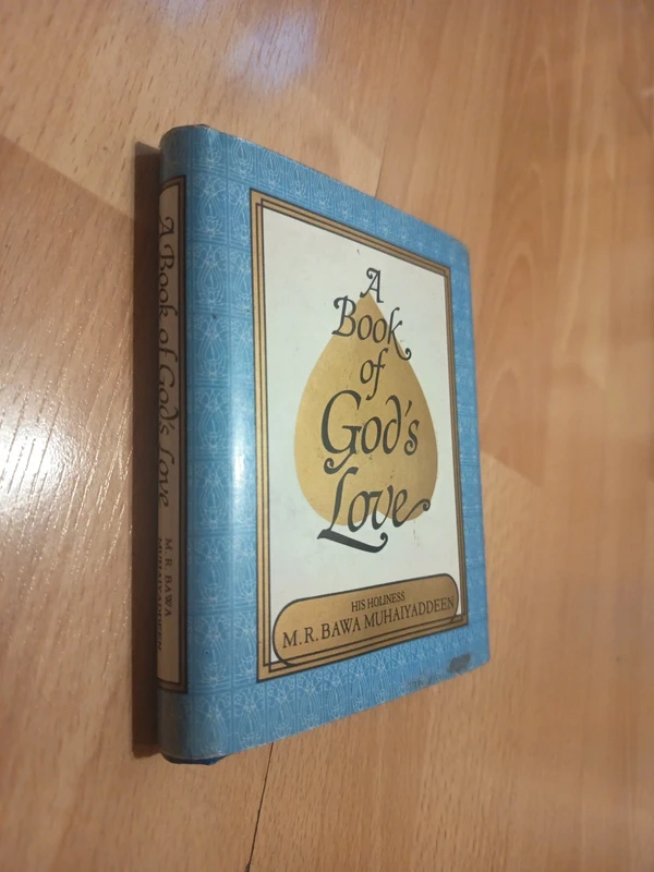 A book of God's Love - M.R. Bawa Muhaiyaddeen