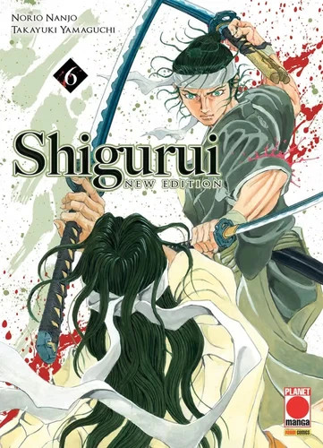 Shigurui new edition 6 di Nanjo NUOVO ed. Panini Comics