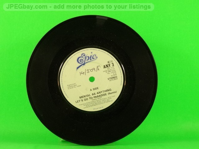 MENTAL AS ANYTHING LET'S GO TO PARADISE (137) 7" EPIC