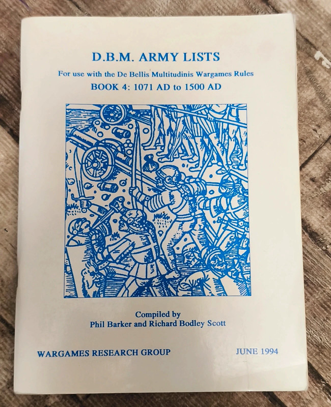 Phil Barker Richard Bodley Scott DBM Army Lists Book 4 1071 AD to 1500 AD Wargames