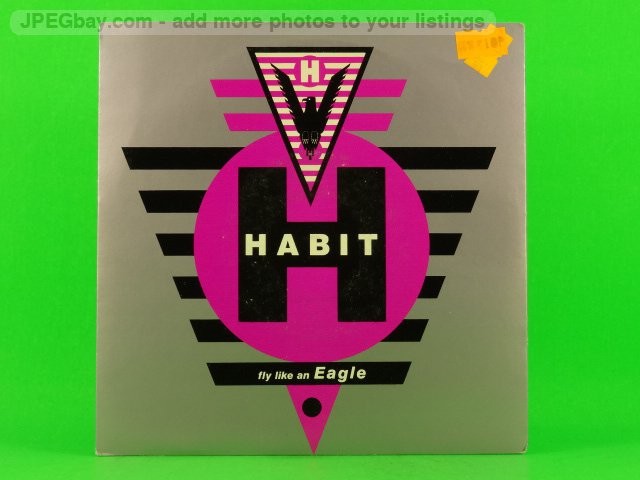 HABIT FLY LIKE AN EAGLE (1) (137) 7" VIRGIN