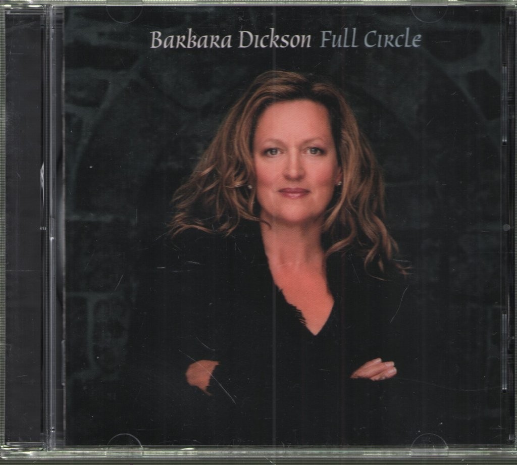 Barbara Dickson Full Circle CD UK Randm 2004 RAMCD012