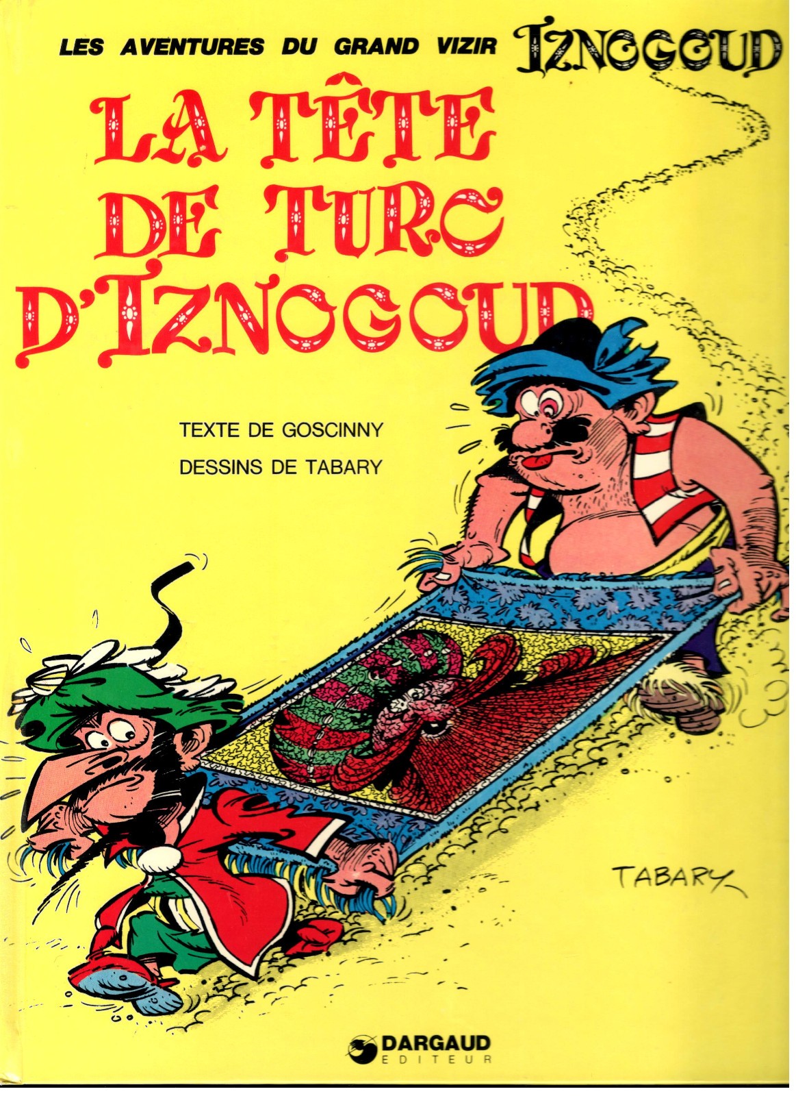 ISNOGUD francese: La tête du Turc d'Iznogoud (volume 11)