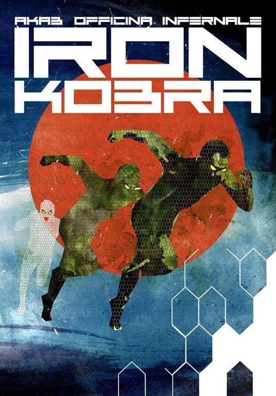 Iron Kobra - Akab, Officina Infernale
