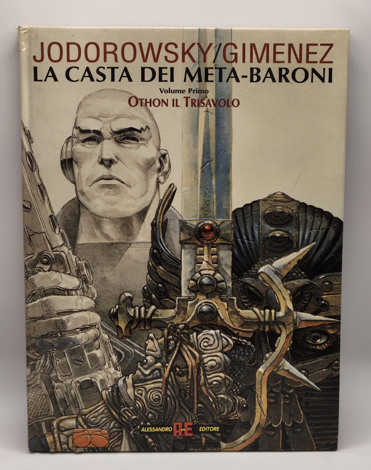 La Casta Dei Meta-Baroni  1 - Jodorowsky/Gimenez. Ed. Alessandro, 1998.