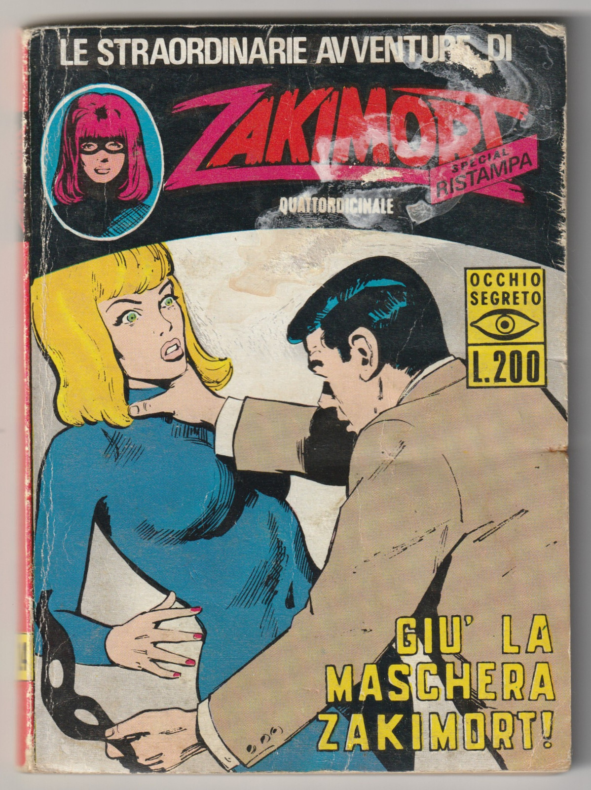 ✪ ZAKIMORT #14 Giu' la maschera zakimort!, 1973 LIBRO TASCABILE FUMETTO Z3