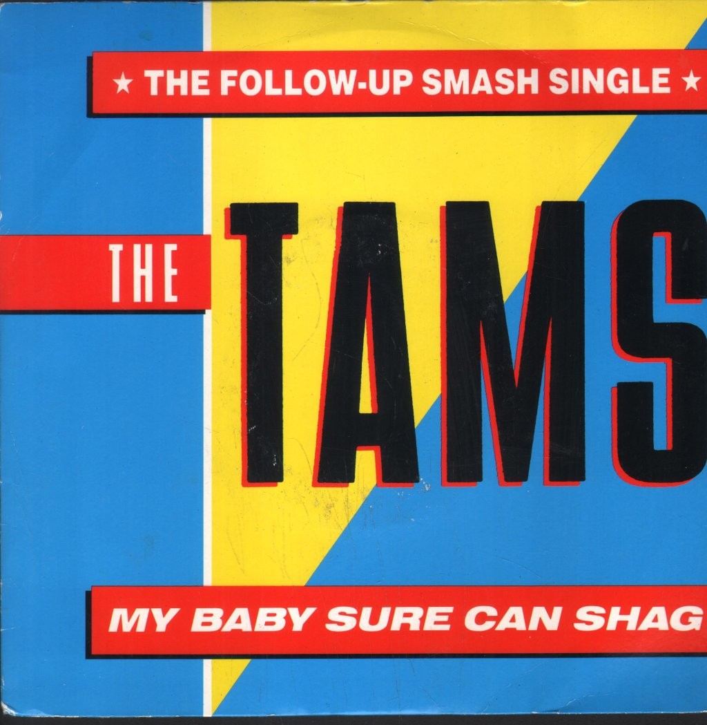 Tams My Baby Sure Can Shag 7" Vinile UK Virgin 1987 Pic Sleeve VS1037