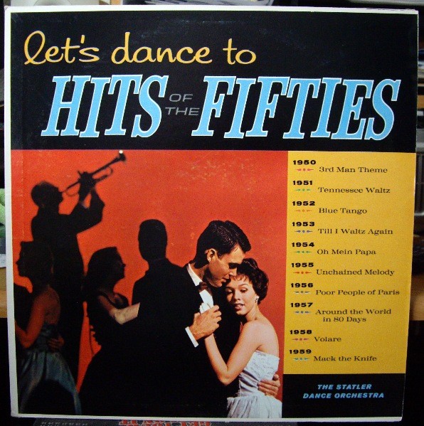 The Statler Dance Orchestra, Let's Dance To The Hits Of The Fifties, (LP, Album,