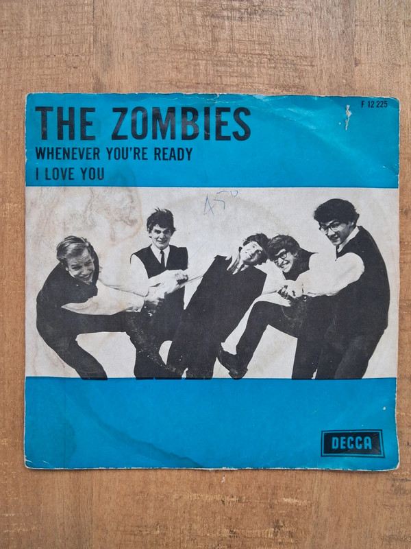 The Zombies - 7" Whenever you're ready / I Love You