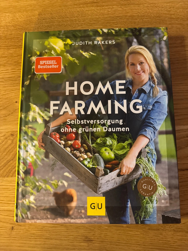 Home Farming Selbstversorgung ohne grünen Daumen Judith Rakers