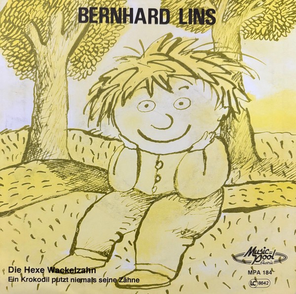 Bernhard Lins - Die Hexe Wackelzahn / Ein Krokodil Putzt Niemals Seine Zähne (7