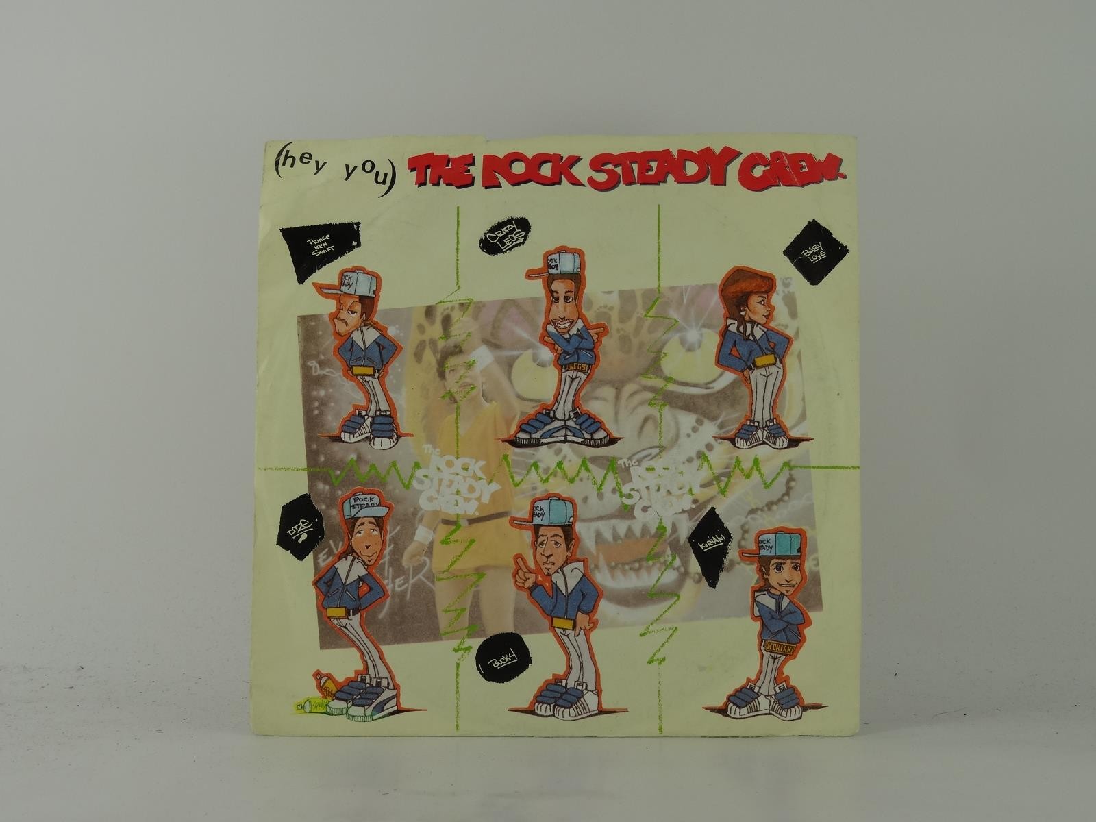 THE ROCK STEADY CREW (HEY YOU) THE ROCK STEADY CREW (1) (5) 2 Track 7" Single in