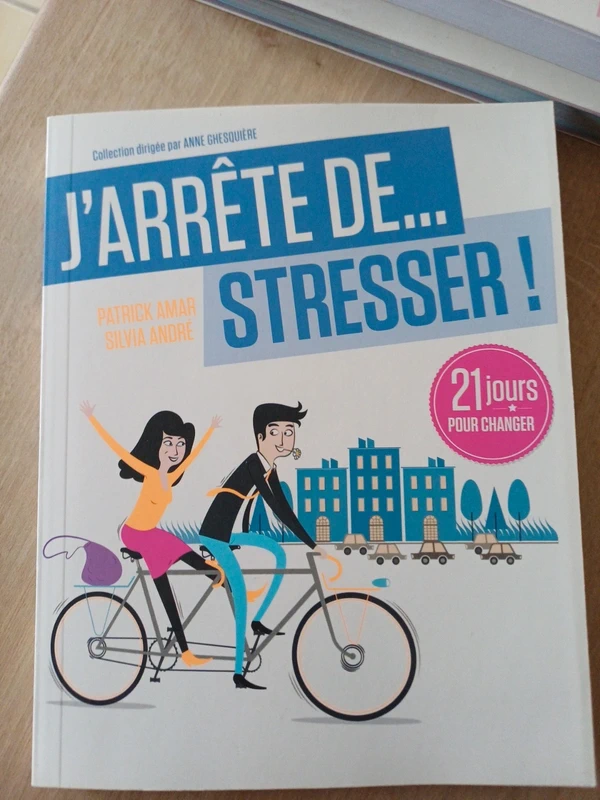 Livre j arrête de stresser