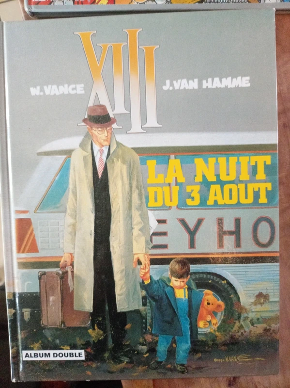 XIII La nuit du 3 Août et Treize contre un