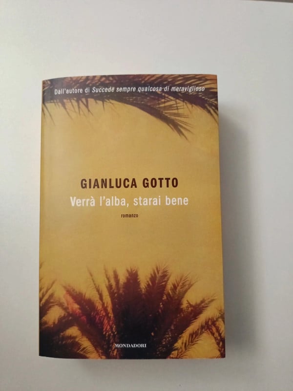 Libro verrà l'alba starai bene g.gotto