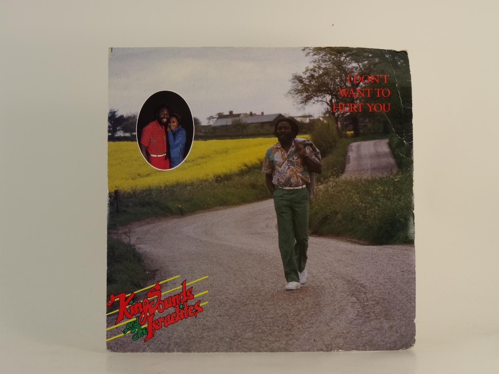 KING SOUNDS AND THE ISRAELITES I DON'T WANT TO HURT YOU (82) 2 Track 7" Single i