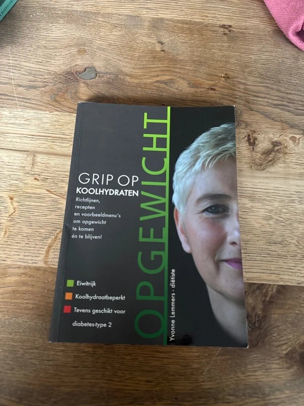 Grip op koolhydraten Opgewicht (Dutch Edition) - Yvonne Lemmers