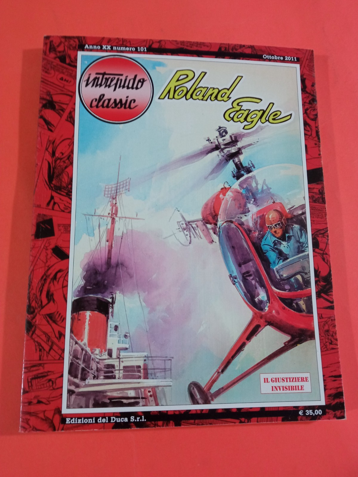 INTREPIDO CLASSIC 101 ED.DEL DUCA ROLAND EAGLE 25 COPIA NUMERATA  OTTIMO