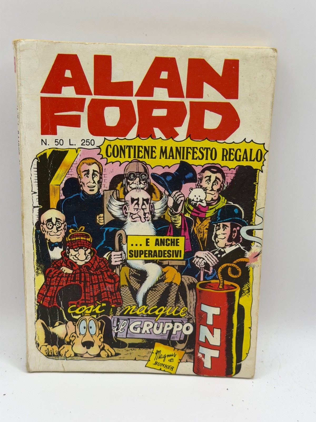 ALAN FORD Magnus & Bunker N 50 COSI NACQUE IL GRUPPO TNT