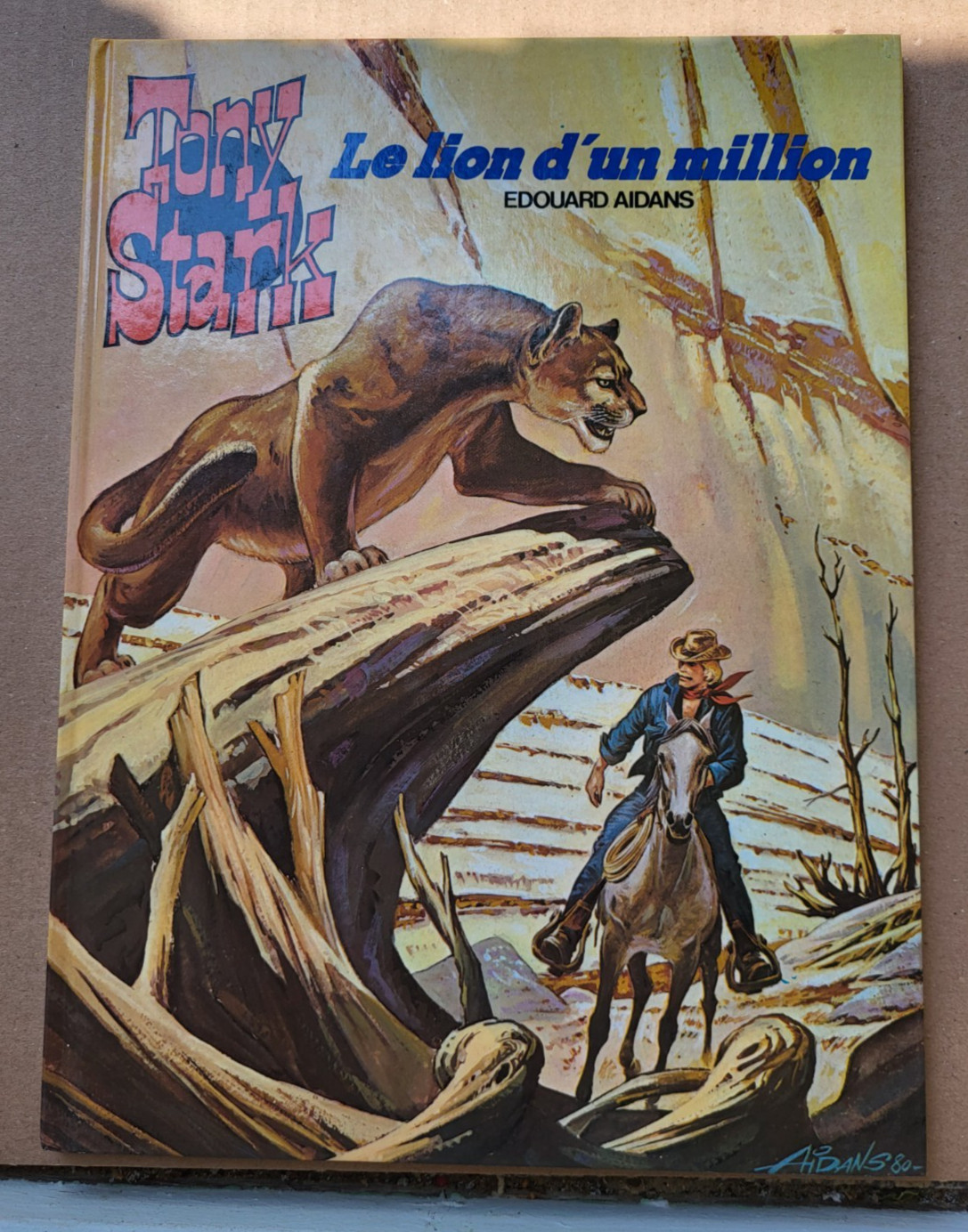 BD  tony stark  Le lion d'un million / E.Aidans  EDI-3 Dépot Légal 12/1980. BE