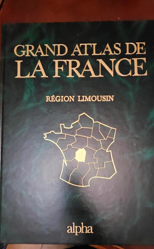 Grand atlas de la France région Limousin 1987