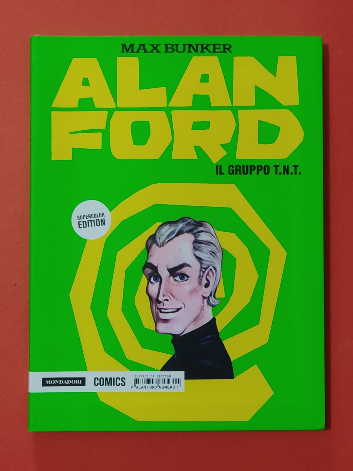 Alan Ford e il gruppo T.N.T. n.1 Supercolor Edition Mondadori