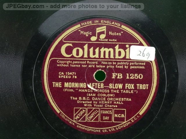 HENRY HALL AND THE BBC DANCE ORCHESTRA THE MORNING AFTER / SUGAR PLUM 78  (453) 