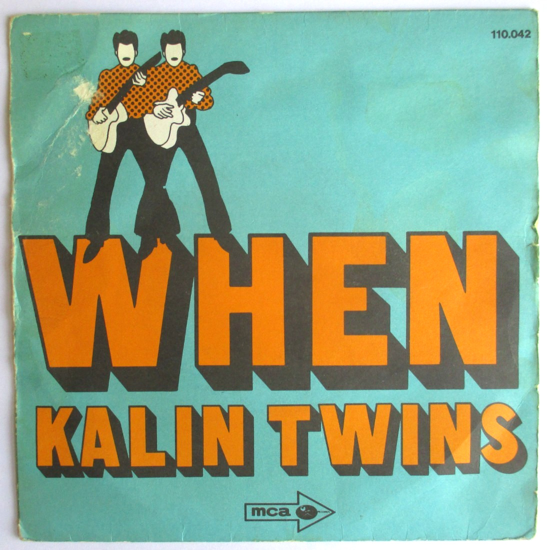 KALIN TWINS - FRANCE SP (7") "WHEN"