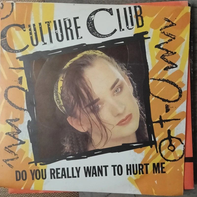 Culture Club Do you really want to hurt me