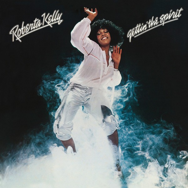 Roberta Kelly - Gettin' The Spirit [1St Press] [1978]