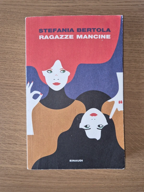 Ragazze mancine - Stefania Bertola