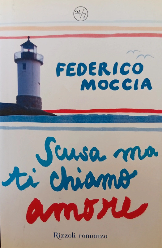 Libro "Scusa se ti chiamo amore" di Federico Moccia (leggere descrizione)