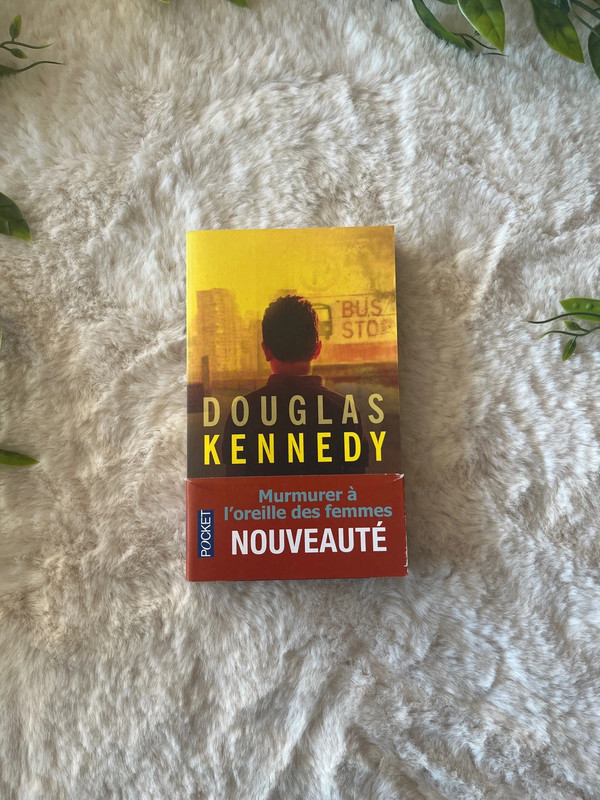 Murmurer à l’oreille des femmes par Douglas Kennedy