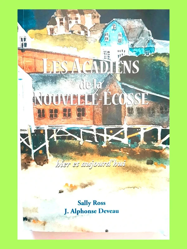 🔥 Livre très apprécié – Ajouté par De nombreux favoris ! Les Acadiens de la 9781551093918