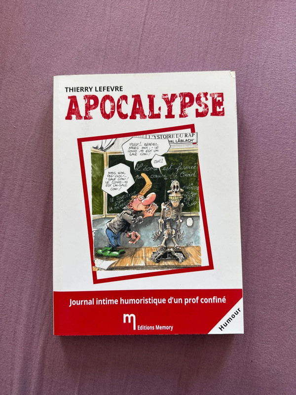 Thierry Lefevre Apocalypse journal intime humoristique d’un prof confiné