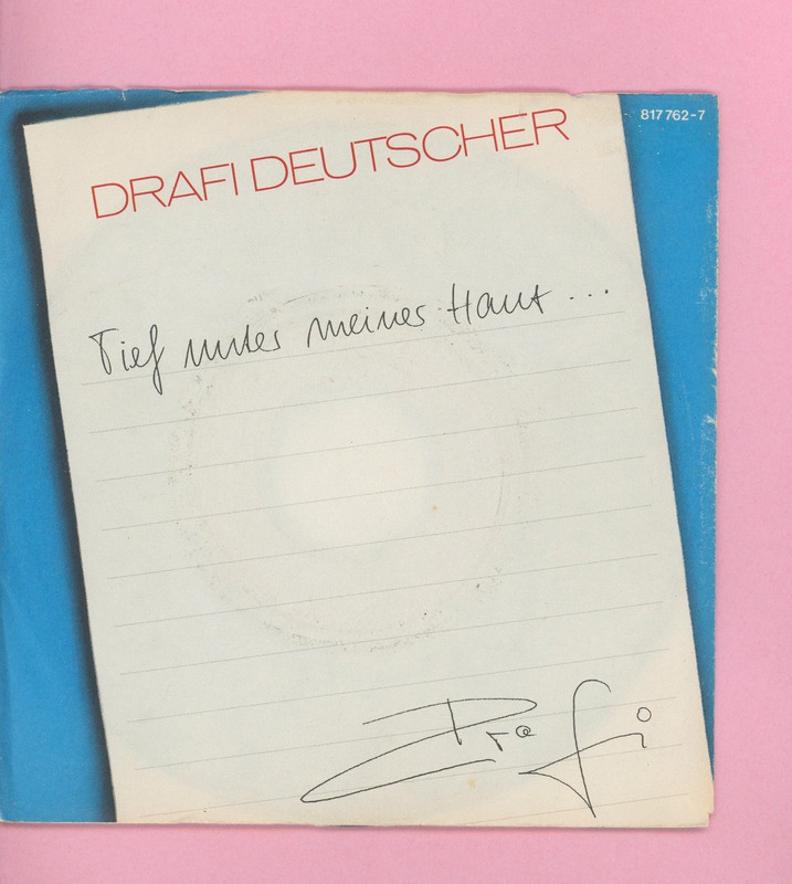 7 Vinyl Drafi Deutscher * Tief unter meiner Haut